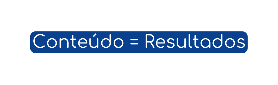 Conteúdo Resultados